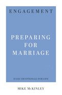 Engagement: Preparing for Marriage