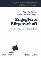 Engagierte B?rgerschaft: Traditionen Und Perspektiven