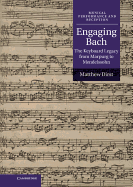 Engaging Bach: The Keyboard Legacy from Marpurg to Mendelssohn