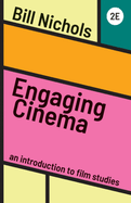 Engaging Cinema: An Introduction to Film Studies