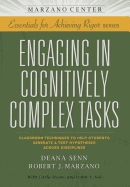 Engaging in Cognitively Complex Tasks: Classroom Techniques to Help Students Generate & Test Hypotheses Across Disciplines