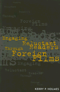 Engaging Reluctant Readers Through Foreign Films