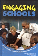 Engaging Schools: Fostering High School Students' Motivation to Learn