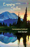 Engaging with the Sidhe: Conversations Continued