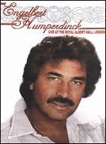 Engelbert Humperdinck: Live at the Royal Albert Hall