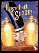 Engelbert Sneem and His Dream Vacuum Machine - Postgate, Daniel