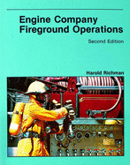 Engine Company Fireground Operations: .