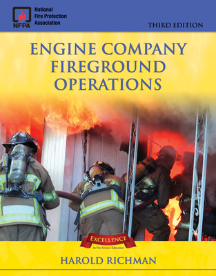 Engine Company Fireground Operations: . - Richman, Harold, and Persson, Steve