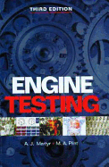 Engine Testing: Theory and Practice - Martyr, A J, and Plint, M a
