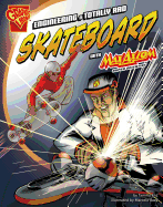 Engineering a Totally Rad Skateboard: Graphic Science and Engineering in Action