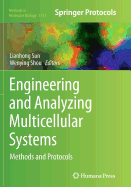 Engineering and Analyzing Multicellular Systems: Methods and Protocols