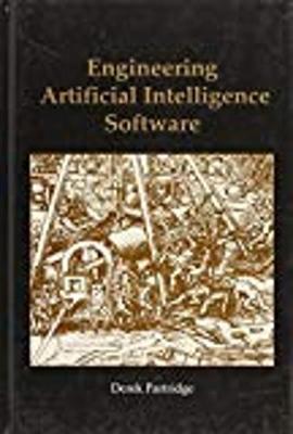 Engineering Artificial Intelligence Software - Partridge, Derek