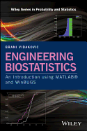 Engineering Biostatistics: an Introduction Using Matlab and Winbugs
