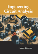 Engineering Circuit Analysis