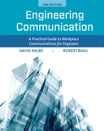 Engineering Communication: A Practical Guide to Workplace Communications for Engineers, International Edition