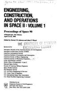 Engineering, Construction, and Operations in Space II: Proceedings of Space 90,