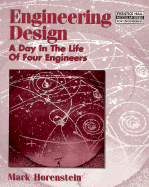 Engineering Design: A Day in the Life of Four Engineers