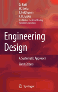 Engineering Design: A Systematic Approach