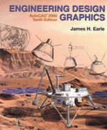Engineering Design Graphics: AutoCAD 2000