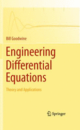 Engineering Differential Equations: Theory and Applications