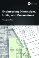 Engineering Dimensions, Units, and Conversions