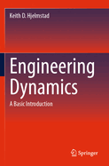 Engineering Dynamics: A Basic Introduction