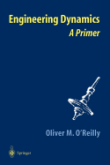 Engineering Dynamics: A Primer