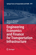Engineering Economics and Finance for Transportation Infrastructure