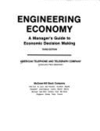Engineering Economy: A Manager's Guide to Economic Decision Making