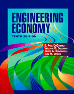 Engineering Economy - Degarmo, E Paul (Preface by), and Bontadelli, James A, Ph.D. (Preface by), and Wicks, Elin M, Ph.D. (Preface by)
