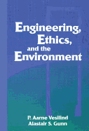 Engineering, Ethics, and the Environment