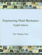Engineering Fluid Mechanics: For Virginia Tech - Crowe, Clayton T, and Elger, Donald F, and Roberson, John A