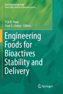 Engineering Foods for Bioactives Stability and Delivery