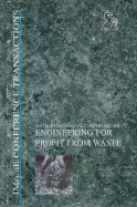 Engineering for Profit from Waste VI