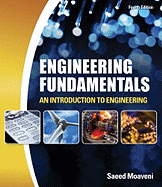 Engineering Fundamentals: An Introduction to Engineering