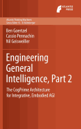 Engineering General Intelligence, Part 2: The CogPrime Architecture for Integrative, Embodied AGI