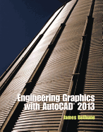 Engineering Graphics with AutoCAD 2013