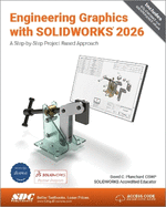 Engineering Graphics with SOLIDWORKS 2026