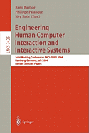 Engineering Human Computer Interaction and Interactive Systems: Joint Working Conferences Ehci-Dsvis 2004, Hamburg, Germany, July 11-13, 2004, Revised Selected Papers
