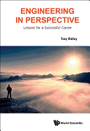 Engineering in Perspective: Lessons for a Successful Career