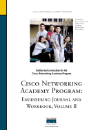 Engineering Journal and Workbook, Volume II  (Cisco Networking Academy) - Cisco Systems, Inc., and Amato, Vito