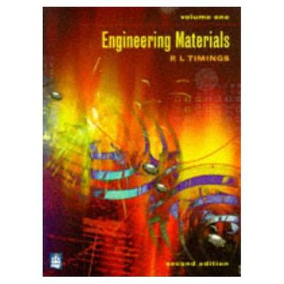 Engineering Materials Volume 1 - Timings, R L