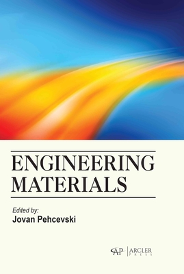 Engineering Materials - Pehcevski, Jovan (Editor)