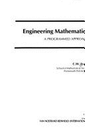 Engineering mathematics : a programmed approach.
