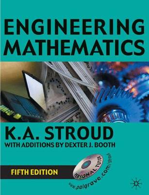 Engineering Mathematics: Programmes and Problems - Stroud, K. A., and Booth, Dexter J. (Revised by)