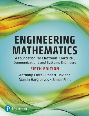 Engineering Mathematics - Croft, Anthony, and Davison, Robert, and Flint, James