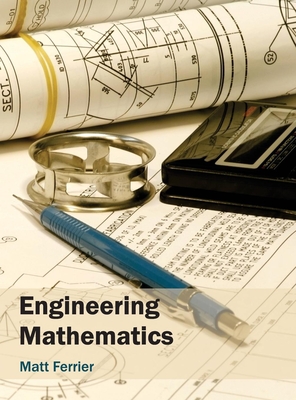 Engineering Mathematics - Ferrier, Matt (Editor)