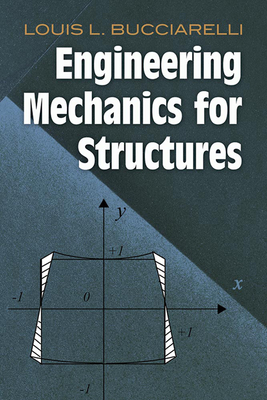 Engineering Mechanics for Structures - Bucciarelli, Louis L