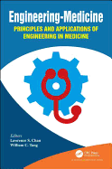 Engineering-Medicine: Principles and Applications of Engineering in Medicine