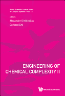 Engineering of Chemical Complexity II